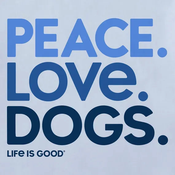 Women's Peace Love Dogs Crusher Tee